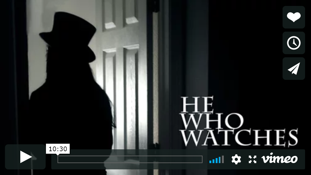 He Who Watches
